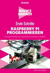 Machs einfach Erste Schritte Raspberry Pi programmieren
