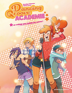 Dancing Groove Academie - Tome 1 - Un collège pas comme les autres !