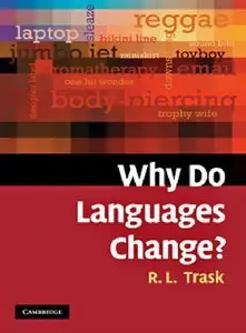 Why Do Languages Change? (Repost)
