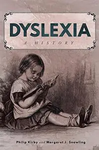 Dyslexia: A History