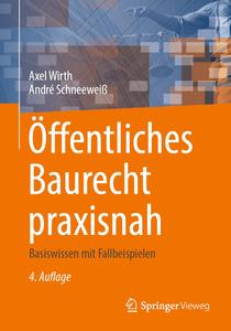 Öffentliches Baurecht praxisnah, 4. Auflage