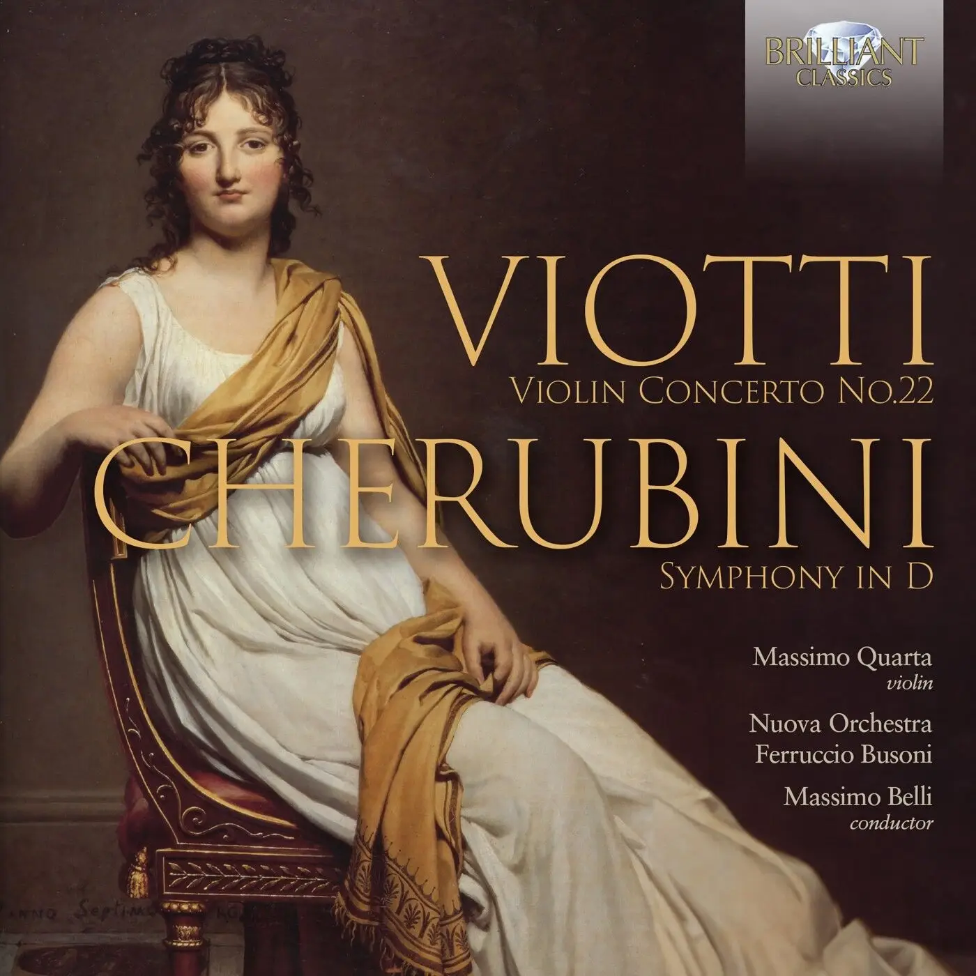 Massimo Quarta - Viotti: Violin Concerto No.22; Cherubini: Symphony in ...