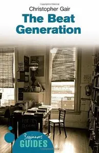 The Beat Generation: A Beginner's Guide
