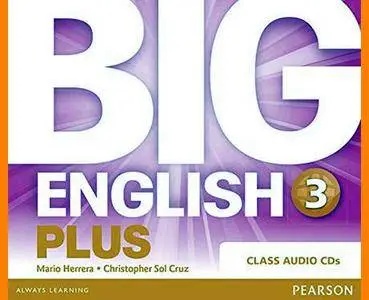 ENGLISH COURSE • Big English Plus • Level 3 • AUDIO • Class CDs (2015)