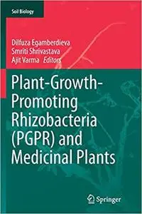 Plant-Growth-Promoting Rhizobacteria (PGPR) and Medicinal Plants (Repost)