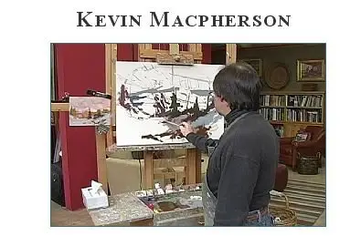 Winter Escape - Inside With Plein Air Painter Kevin Macpherson [repost]