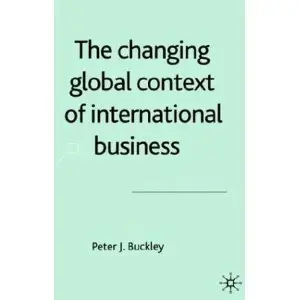 The Changing Global Context of International Business  