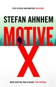 «Motive X» by Stefan Ahnhem