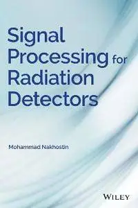 Signal Processing for Radiation Detectors