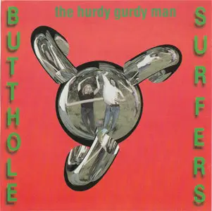 Butthole Surfers - The Hurdy Gurdy Man (Rough Trade RTT 240CD) (UK 1990 Maxi)