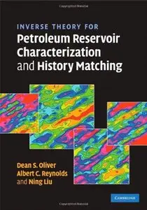 Inverse Theory for Petroleum Reservoir Characterization and History Matching [Repost]