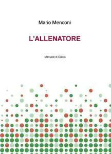 L’ALLENATORE