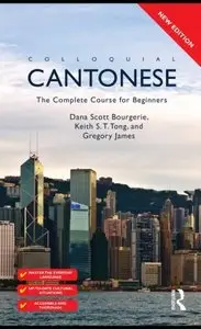 Colloquial Cantonese: A Complete Language Course