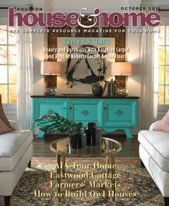 Houston House & Home Magazine - October 2016