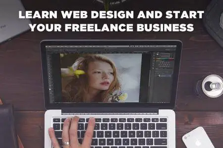 Learn Web Design and Start Your Freelance Business