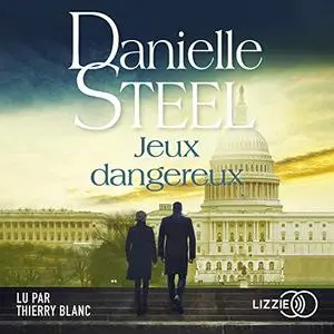 Danielle Steel, "Jeux dangereux"