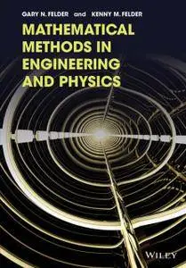 Mathematical Methods in Engineering and Physics