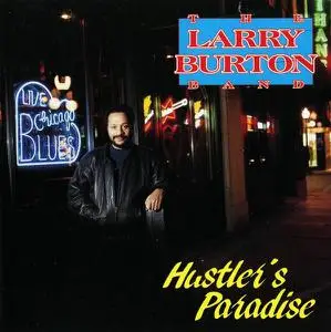 The Larry Burton Band - Hustler's Paradise (1992)