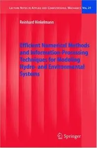 Efficient Numerical Methods and Information-Processing Techniques for Modeling Hydro- and Environmental Systems (repost)