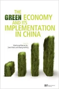 The Green Economy and Its Implementation in China (Repost)