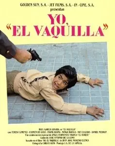 Yo, 'El Vaquilla' (1985) 