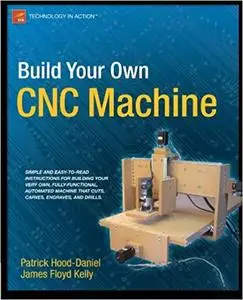 Build Your Own CNC Machine (Repost)