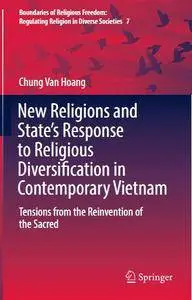 New Religions and State's Response to Religious Diversification in Contemporary Vietnam