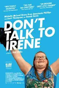 Don't Talk to Irene (2017)
