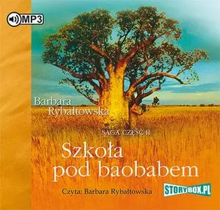 «Szkoła pod Baobabem» by Barbara Rybałtowska