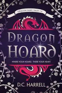 «Dragon Hoard» by D.C. Harrell