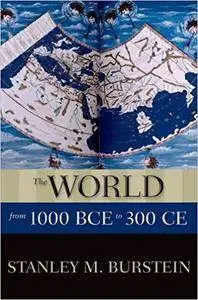 The World from 1000 Bce to 300 Ce (repost)