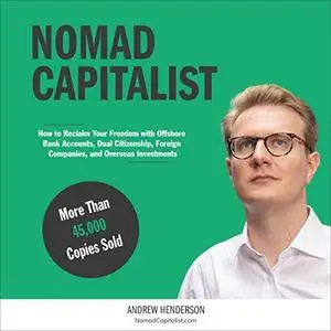 Nomad Capitalist [Audiobook]