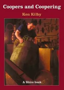 Coopers and Coopering (Shire Library)