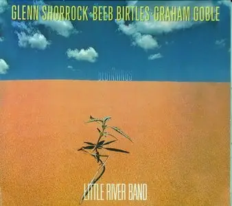 Glenn Shorrock, Beeb Birtles, Graham Goble (Little River Band) - Beginnings (1978)