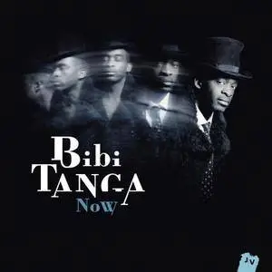 Bibi Tanga - Now (Bonus Track Version) (2014) [Official Digital Download]