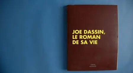 (Fr3) Joe Dassin - Le roman de sa vie (2014)