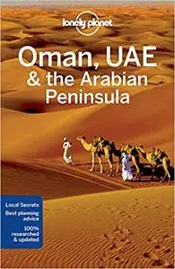 Lonely Planet Oman, UAE & Arabian Peninsula  Ed 5