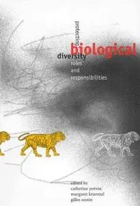 Protecting Biological Diversity: Roles and Responsibilities