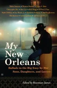 «My New Orleans» by Rosemary James