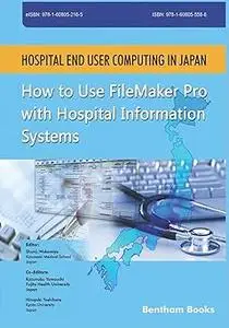 Hospital End User Computing in Japan: How to Use FileMaker Pro with Hospital Information Systems