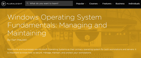 Windows Operating System Fundamentals: Managing and Maintaining [repost]