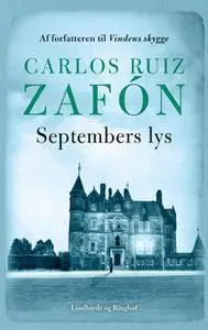 «Septembers lys» by Carlos Ruiz Zafon