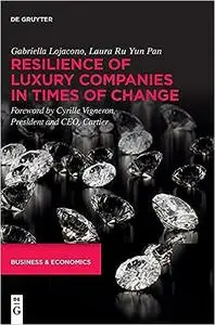 Resilience of Luxury Companies in Times of Change