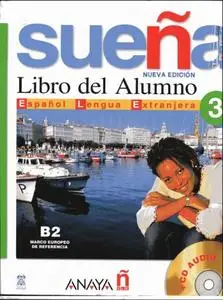 SUEÑA 3. Nivel B2 (Nivel Avanzado). Marco europeo de referencia + CD Audio (Spanish Edition)