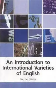An Introduction to International Varieties of English