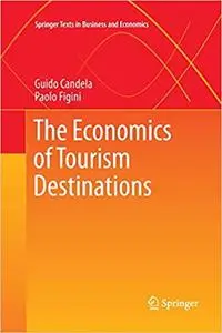 The Economics of Tourism Destinations