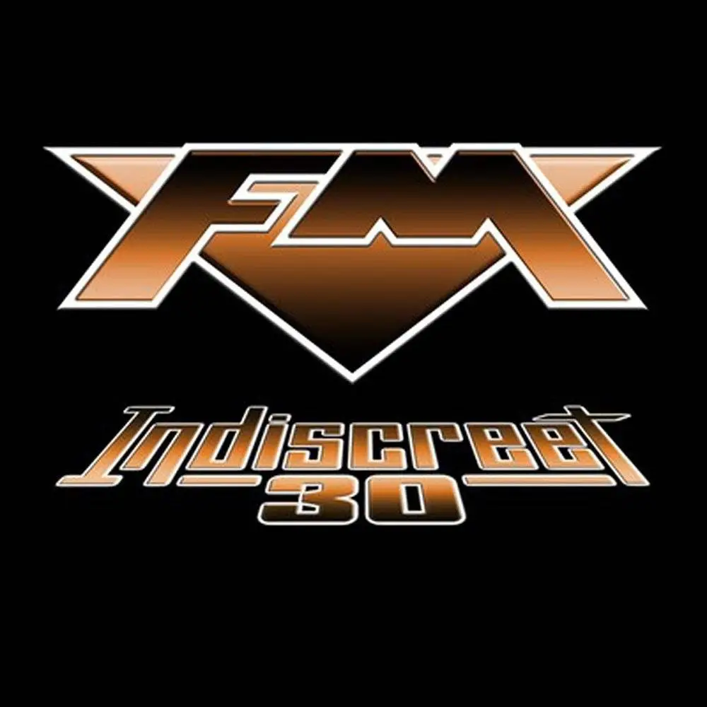 Фм лет. Fm - Indiscreet 30. Fm Indiscreet 30 2016. Fm "Atomic Generation, CD". Indiscreet.
