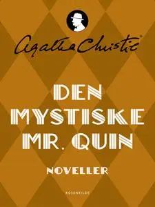 «Den mystiske Mr. Quin» by Agatha Christie