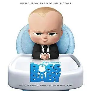 Hans Zimmer & Steve Mazzaro - The Boss Baby (2017)