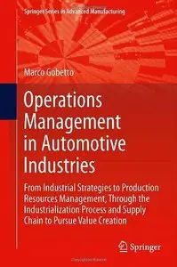 Operations Management in Automotive Industries (Repost)